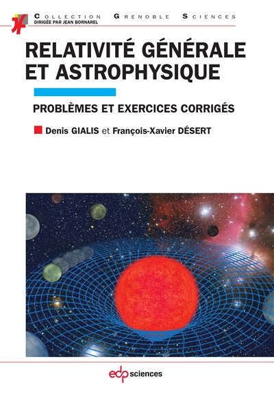 relativité générale et astrophysique : problèmes et exercices corrigés