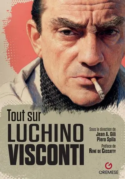 Tout sur Luchino Visconti Tout sur Luchino Visconti