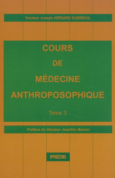 Cours de médecine anthroposophique. Vol. 3