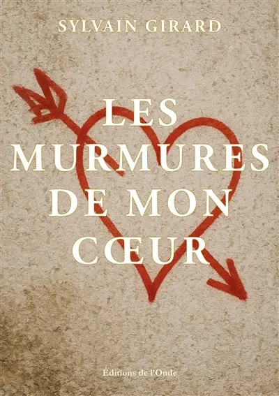 Les murmures de mon coeur