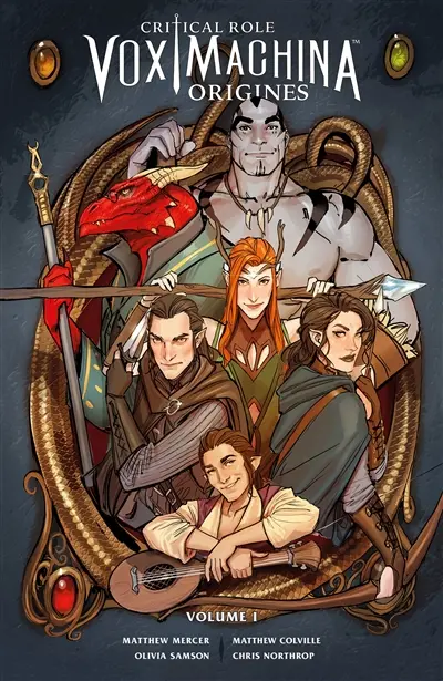 Critical role Vox Machina : origines. Vol. 1