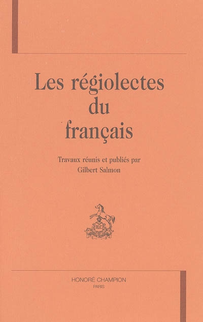 Les régiolectes du français : actes du colloque international de Mulhouse, novembre 1993