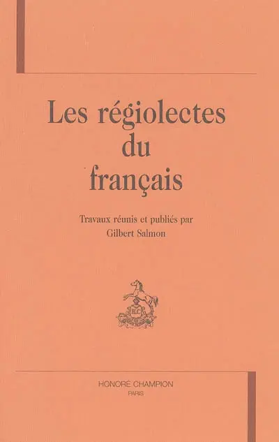 Les régiolectes du français : actes du colloque international de Mulhouse, novembre 1993