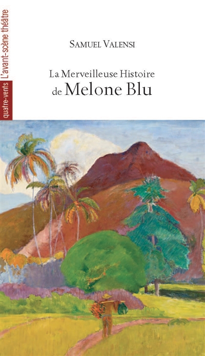 La merveilleuse histoire de Melone Blu