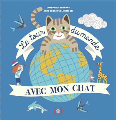 Le tour du monde avec mon chat