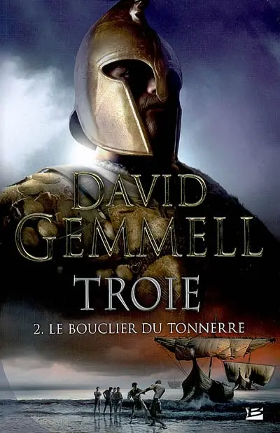 Troie. Vol. 2. Le bouclier du tonnerre