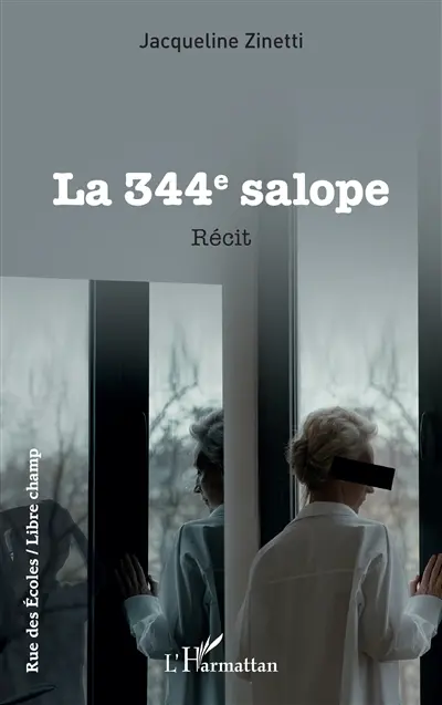 La 344e salope : récit