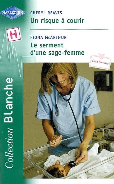 Un risque à courir. Le serment d'une sage-femme