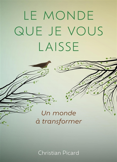 Le monde que je vous laisse...