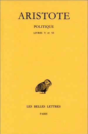 Politique. Vol. 2-2. Livres V et VI