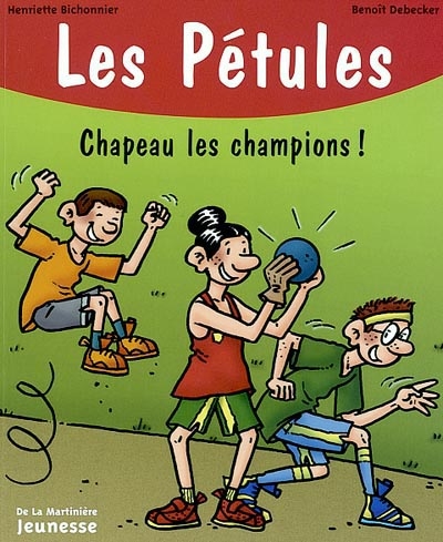 Les Pétules. Vol. 15. Chapeau les champions !