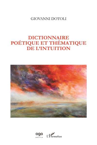 Dictionnaire poétique et thématique de l'intuition