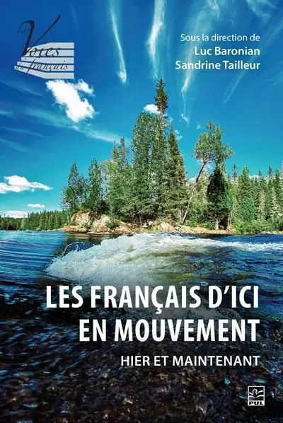 Les français d’ici en mouvement : Hier et maintenant