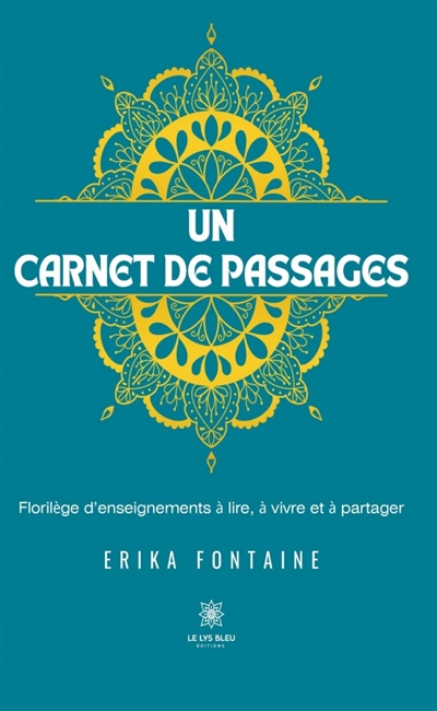Un carnet de passages : Florilège d'enseignements à lire, à vivre et à partager