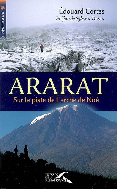 Ararat, sur la piste de l'arche de Noé