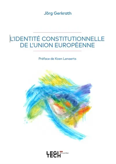 L'identité constitutionnelle de l'Union européenne