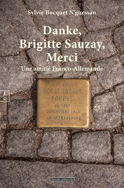 Danke, Brigitte Sauzay, merci : une amitié franco-allemande