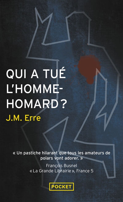 Qui a tué l'homme-homard ?