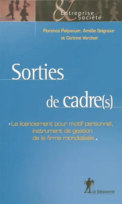 Sorties de cadre(s) : le licenciement pour motif personnel, instrument de gestion de la firme mondialisée
