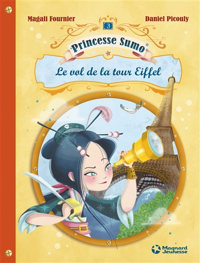 Princesse Sumo. Vol. 3. Le vol de la tour Eiffel