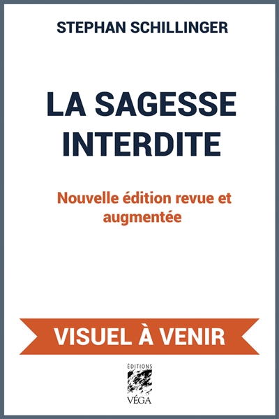 La sagesse interdite : révélations sur les plantes psychédéliques à l'origine des traditions spirituelles