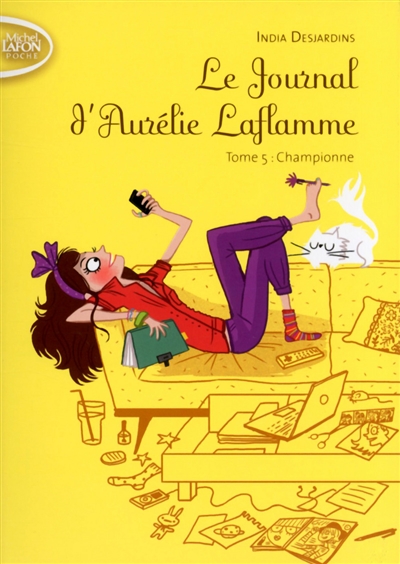 Le journal d'Aurélie Laflamme. Vol. 5. Championne