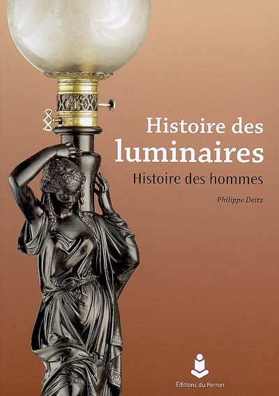 Histoire des luminaires : histoire des hommes