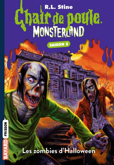 Monsterland : saison 2. Les zombies d'Halloween
