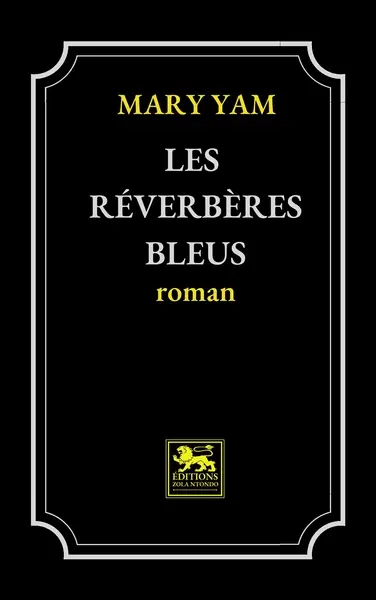 Les réverbères bleus