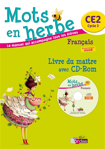 Mots en herbe français, CE2 cycle 3 : livre du maître avec CD-Rom : programme 2008