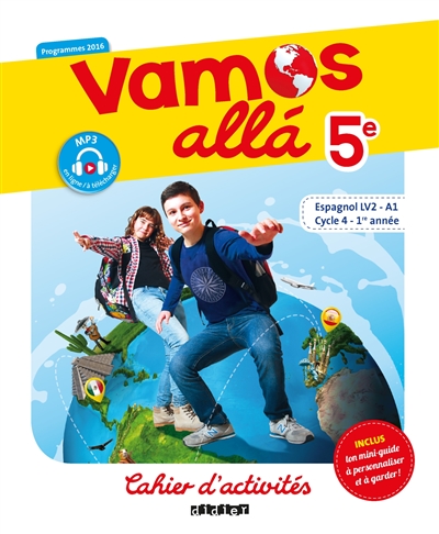 Vamos alla 5e, espagnol LV2-A1, cycle 4, 1re année : cahier d'activités : programmes 2016