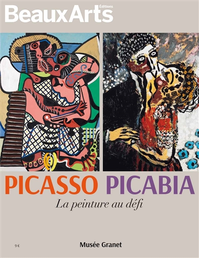 Picasso, Picabia : la peinture au défi : Musée Granet