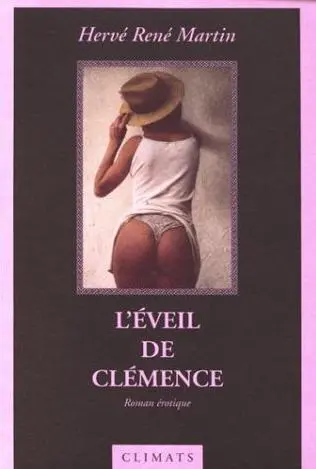 L'origine du monde. Vol. 1. L'éveil de Clémence