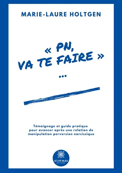« PN, va te faire... »