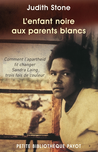 L'enfant noire aux parents blancs : comment l'apartheid fit changer Sandra Laing trois fois de couleur