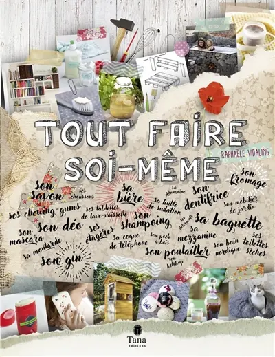 Tout faire soi-même