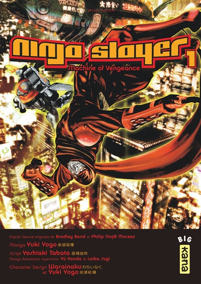 Ninja Slayer. Vol. 1. Machine of vengeance