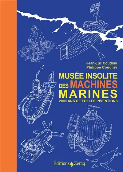 Musée insolite des machines marines : 2.000 ans de folles inventions
