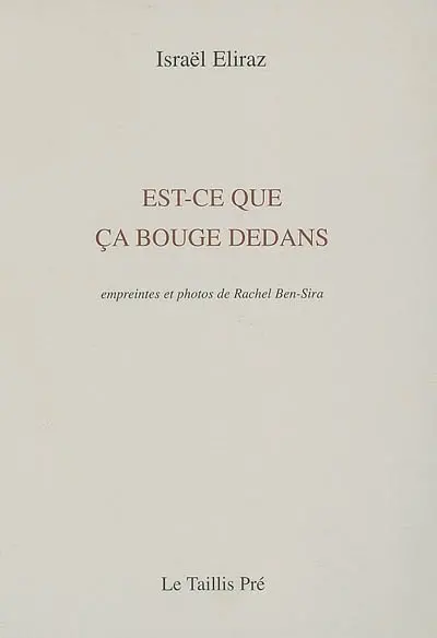 Est-ce que ça bouge dedans
