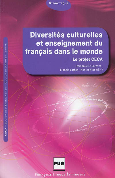Diversités culturelles et enseignement du français dans le monde : le projet CECA