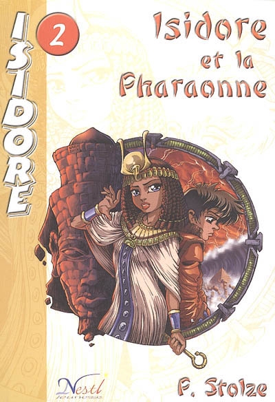 Isidore. Vol. 2. Isidore et la pharaonne