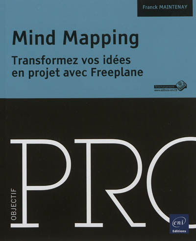 Mind mapping : transformez vos idées en projet avec Freeplane