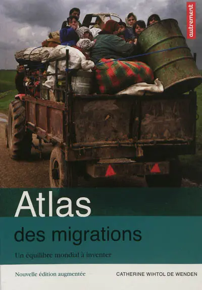 Atlas des migrations : un équilibre mondial à inventer