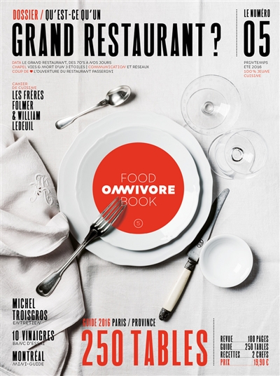 Omnivore food book, n° 5. Qu'est-ce qu'un grand restaurant ?