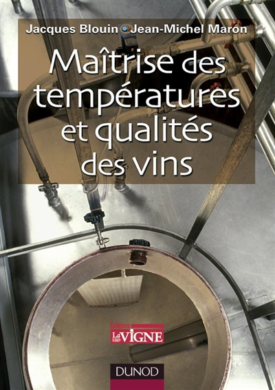 Maîtrise des températures et qualité des vins