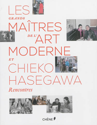 Les grands maîtres de l'art moderne et Chieko Hasegawa : rencontres