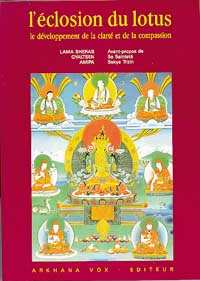 L'éclosion du lotus : le développement de la clarté et de la compassion