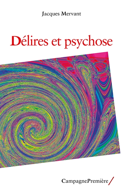 Délires et psychose