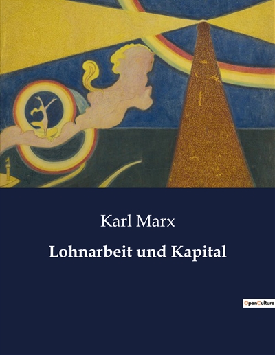 Lohnarbeit und Kapital