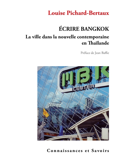 Ecrire Bangkok : la ville...